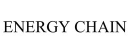 ENERGY CHAIN trademark