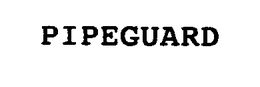 PIPEGUARD trademark