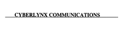 CYBERLYNX COMMUNICATIONS trademark