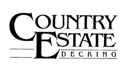 COUNTRY ESTATE DECKING trademark