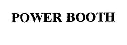 POWER BOOTH trademark