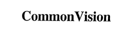 COMMONVISION trademark