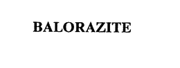 BALORAZITE trademark