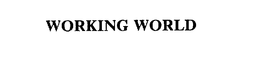 WORKING WORLD trademark