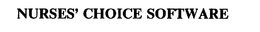 NURSES' CHOICE SOFTWARE trademark