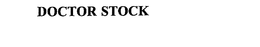 DOCTOR STOCK trademark
