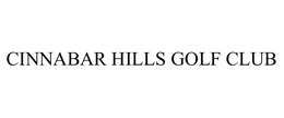CINNABAR HILLS GOLF CLUB trademark
