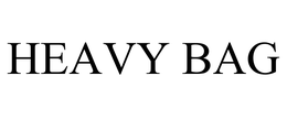 HEAVY BAG trademark