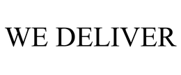 WE DELIVER trademark