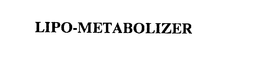 LIPO-METABOLIZER trademark