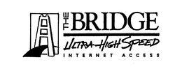 THE BRIDGE ULTRA-HIGH SPEED INTERNET ACCESS trademark