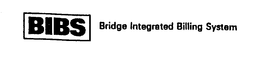 BIBS BRIDGE INTEGRATED BILLING SYSTEM trademark