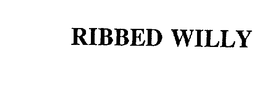 RIBBED WILLY trademark