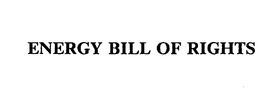ENERGY BILL OF RIGHTS trademark