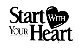 START WITH YOUR HEART trademark