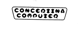 CONCERTINA COMPUTER trademark