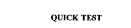 QUICK TEST trademark
