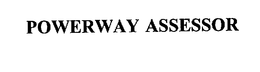 POWERWAY ASSESSOR trademark
