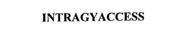 INTRAGYACCESS trademark