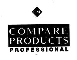 CM COMPARE PRODUCTS PROFESSIONAL trademark