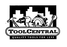 TOOLCENTRAL QUALITY TOOLS FOR LESS trademark