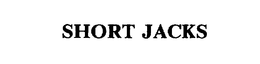 SHORT JACKS trademark