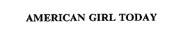 AMERICAN GIRL TODAY trademark