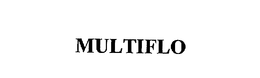 MULTIFLO trademark