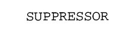 SUPPRESSOR trademark