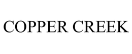 COPPER CREEK trademark