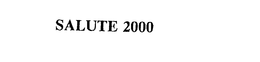 SALUTE 2000 trademark