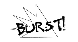 BURST! trademark