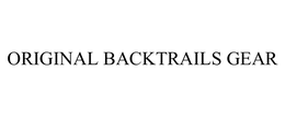 ORIGINAL BACKTRAILS GEAR trademark