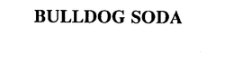 BULLDOG SODA trademark