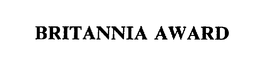 BRITANNIA AWARD trademark