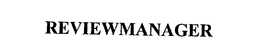 REVIEWMANAGER trademark