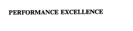 PERFORMANCE EXCELLENCE trademark