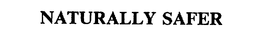 NATURALLY SAFER trademark
