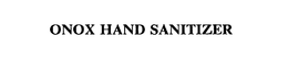 ONOX HAND SANITIZER trademark
