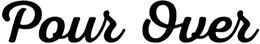 POUR OVER trademark