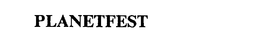 PLANETFEST trademark