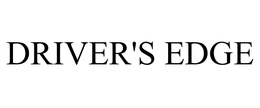 DRIVER'S EDGE trademark