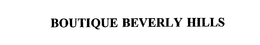 BOUTIQUE BEVERLY HILLS trademark
