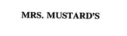 MRS. MUSTARD'S trademark