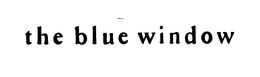 THE BLUE WINDOW trademark