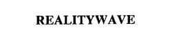 REALITYWAVE trademark