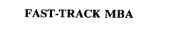 FAST-TRACK MBA trademark