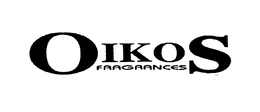 OIKOS FRAGRANCES trademark