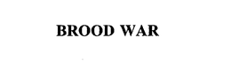 BROOD WAR trademark
