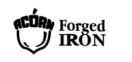 ACORN FORGED IRON trademark